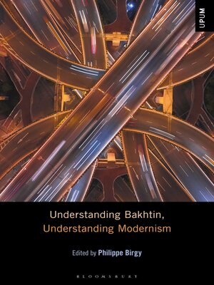 cover image of Understanding Bakhtin, Understanding Modernism